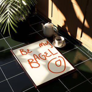 Be My Bagel Kitchen Home Decor Love Wall Art Print