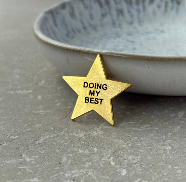 "Doing My Best" Pin Badge